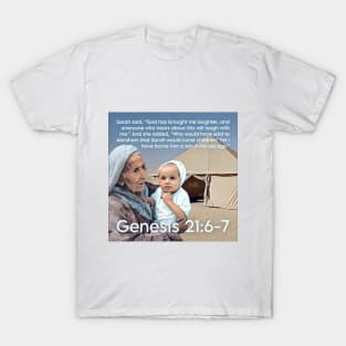 Genesis 21:6-7 T-Shirt